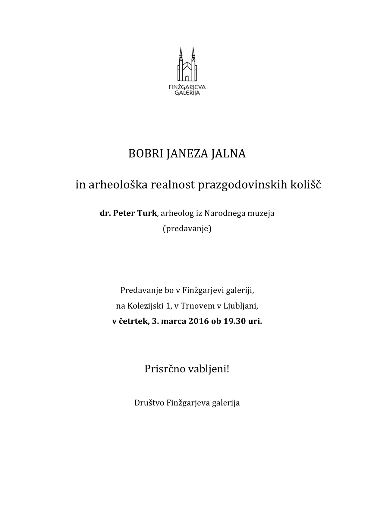 Bobri Janeza Jalna in arheološka realnost prazgodovinskih kolišč